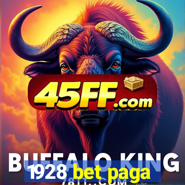1928 bet paga